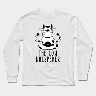 The Cow Whisperer Funny Farming Long Sleeve T-Shirt